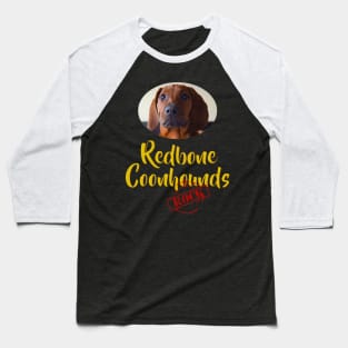 Redbone Coonhounds Rock! Baseball T-Shirt
